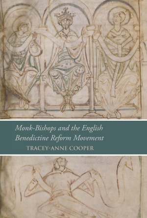 Monk-Bishops and the English Benedictine Reform Movement Monk-Bishops and the English Benedictine Reform Movement
