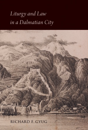 Liturgy and Law in a Dalmatian City: The Bishop's Book of Kotor (Sankt-Peterburg, BRAN, F. no. 200) Liturgy and Law in a Dalmatian City: The Bishop's Book of Kotor (Sankt-Peterburg, BRAN, F. no. 200)
