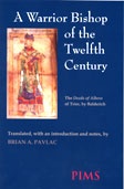 A Warrior Bishop of the Twelfth Century: The Deeds of Albero of Trier, by Balderich A Warrior Bishop of the Twelfth Century: The Deeds of Albero of Trier, by Balderich