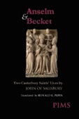 Anselm & Becket: Two Canterbury Saints’ Lives Anselm & Becket: Two Canterbury Saints’ Lives