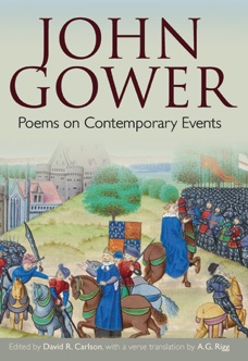 John Gower. Poems on Contemporary Events: The Visio Anglie (1381) and Cronica tripertita (1400) John Gower. Poems on Contemporary Events: The Visio Anglie (1381) and Cronica tripertita (1400)